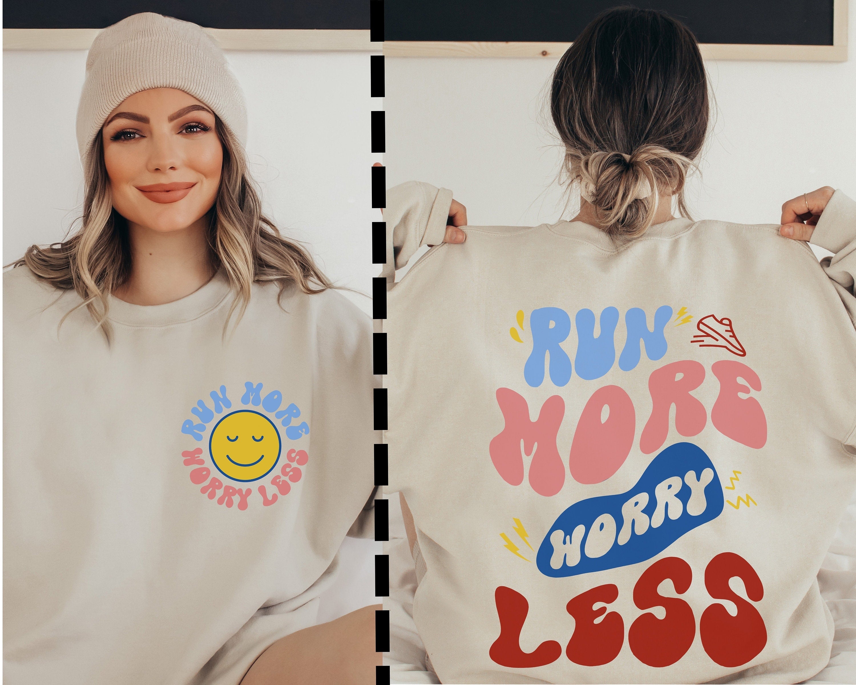 Run More Worry Less Sweatshirt