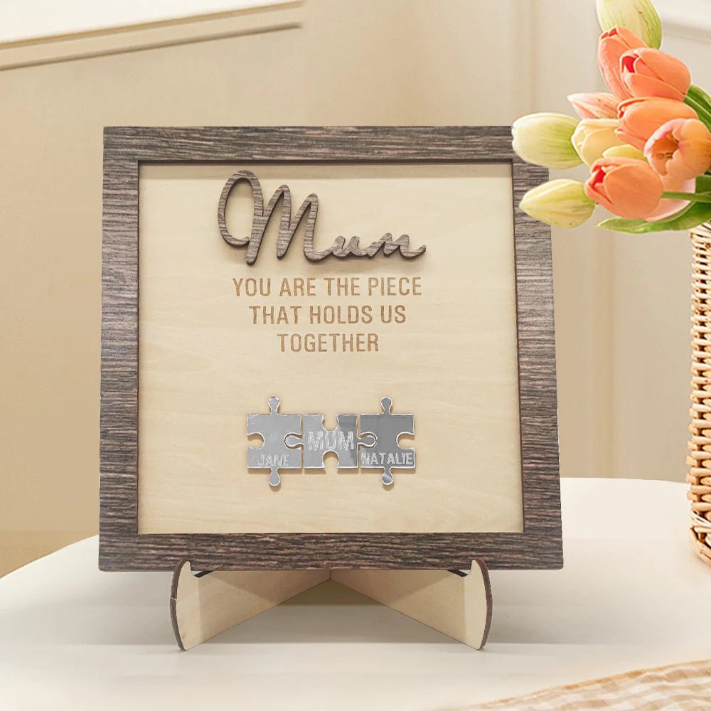 You Are The Piece That Holds Us Together Personalized Mom Puzzle Plaque Mother's Day Gift
